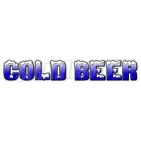 Signmission Safety Sign, 1.5 in Height, Vinyl, 8 in Length, Cold Beer D-DC-8-Cold Beer
